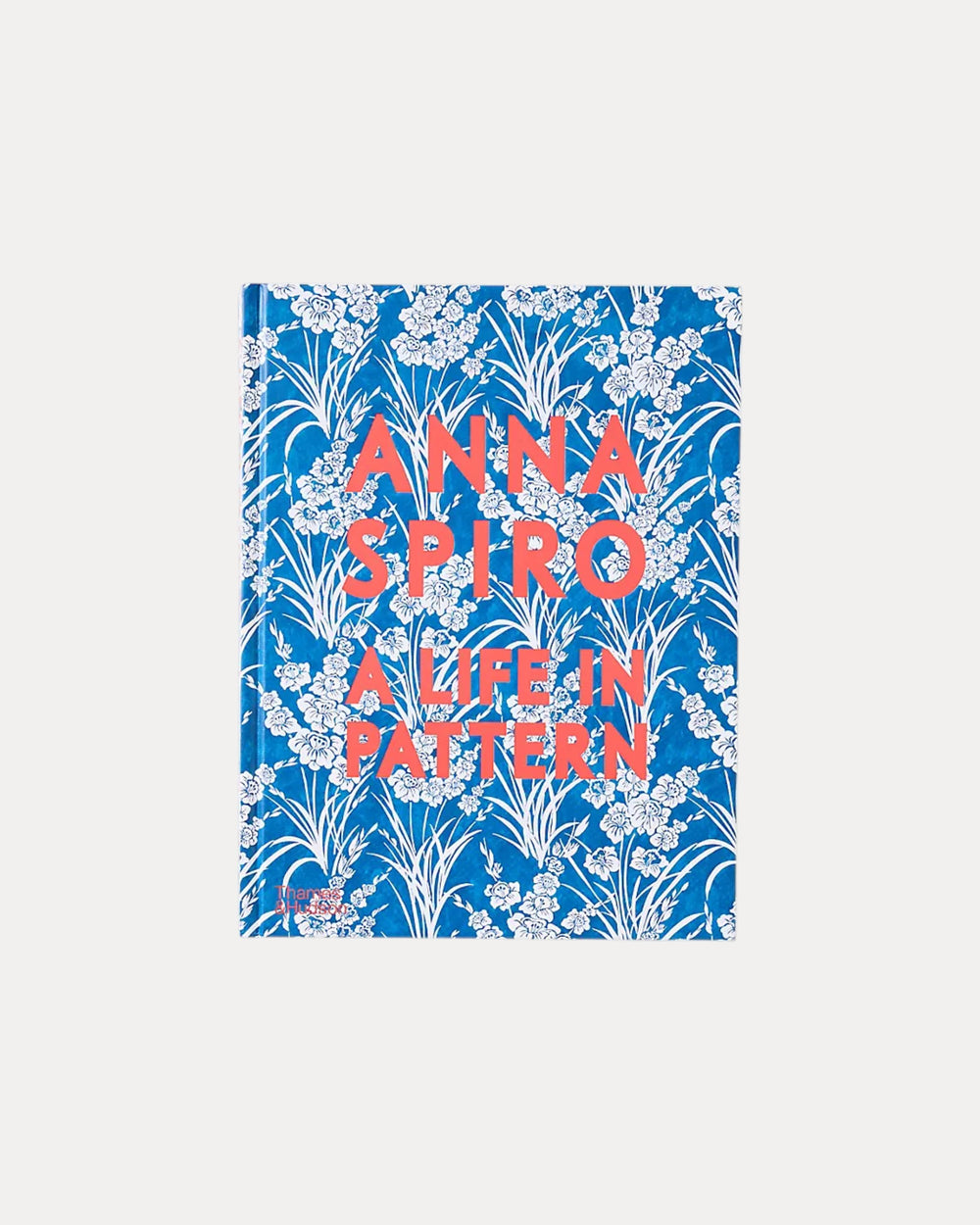 Anna Spiro: A Life in Pattern Book Frances Valentine